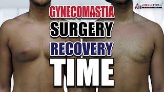 Gynecomastia Surgery Recovery Time - How Long Does it Take And What To Expect?