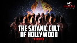 THE SATANIC CULT OF HOLLYWOOD (EXPOSED BY INSIDER)