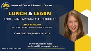 SCS Lunch and Learn: Endocrine Aromatase Inhibitors with Dr. Leslie Klein