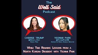 While Time Remains: Lessons from a North Korean Dissident with Yeonmi Park