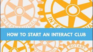 How to Start a Rotary Interact Club