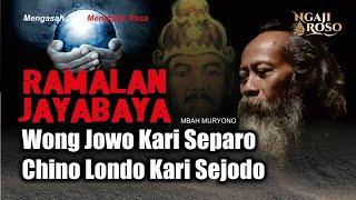 WONG JOWO KARI SEPARO CHINO LONDO KARI SEJODO - MBAH MURYONO