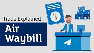 What is an Air Waybill?