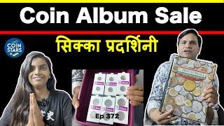 Ep 372: Coin Album Sale at India’s Biggest Coin Exhibition @CoinStars