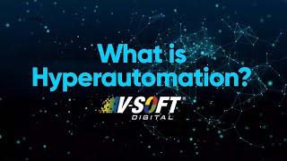 What is Hyperautomation?