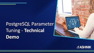 PostgreSQL Parameter Tuning Hangout