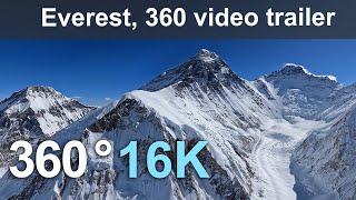 Everest. Aerial 360 video trailer shot in 16K.