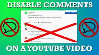 How To Disable Comments On A YouTube Video - In One Minute - 2020