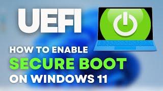 How to Enable Secure Boot on Windows 11 Easily [2022]