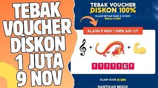 TEBAK VOUCHER DISKON 100% S/D 1JT EDISI 9 NOV KLAIM SEKARANG JUGA