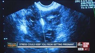 Stress could keep you from getting pregnant