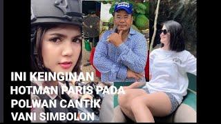 INI YANG DI INGINKAN PENGACARA KONDANG & NYENTRIK PADA VANI SIMBOLON