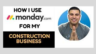 How I Use MONDAY.COM For My Construction Business-Inside My Real Life Dashboard 2023