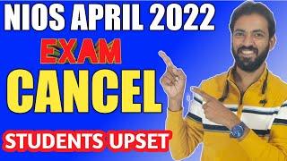 Nios April 2022 Exam Cancel || Nios Exam 2022 Cancelled || Nios Big Updates Today || Tma Last Date