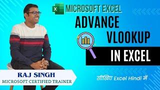 Master VLOOKUP in Excel like a PRO - Advanced Tips & Tricks | Raj Singh |