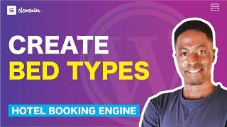 How To Create Bed Types in MotoPress Hotel Booking Engine