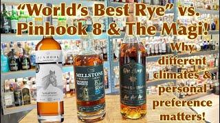 Millstone 10 “The World’s Best Rye” vs. Pinhook 8 & Magi Rye