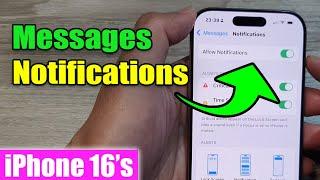 iPhone 16/16 Pro Max: How to Turn On/Off Messages Notifications