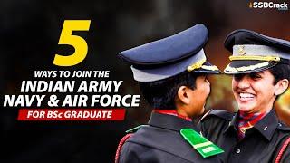 5 Ways to Join Army Navy Air Force as an Officer after BA/BSc