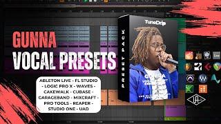 Gunna - Vocal Preset Essentials | Ableton, FL Studio, Logic, Pro Tools & More