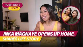 Inka Magnaye opens up home, shares life story | PUSH Bets Live