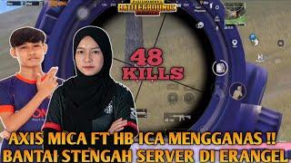 48 Kills!! Duo Bar Bar Hb Ica Ft Axis Mica Mengganas Bantai Stengah Server Di Erangel | Pubg Mobile