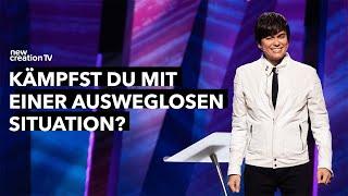 Allen Widrigkeiten zum Trotz – Joseph Prince I New Creation TV Deutsch