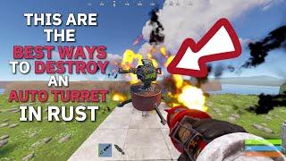 The Best Ways to Destroy Auto Turrets in Rust