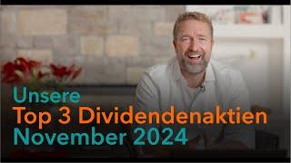 Unsere Top 3 Dividendenaktien November 2024