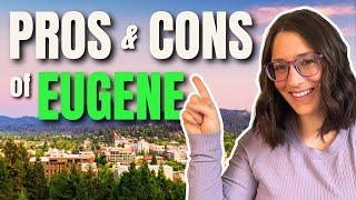 PROS and CONS of Living in EUGENE, Oregon (An Honest Review!)