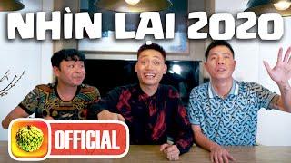 Nhìn Lại 2020 | Nhật Anh Trắng ft Việt Johan & Ngô Chí Lan