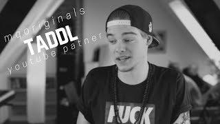 Youtube Partner - Taddl.  [FanVideo]