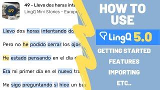 How to use LingQ (NEW) | Getting Started Guide to LingQ | Features | How to import Lessons on LingQ