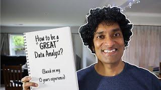 5 key skills you need to become a GREAT Data Analyst ~ Lessons from 15 years of analytics experience