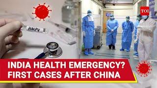 India Lockdown Looms? First Cases Of New Virus Reported After HMPV Grips China | Top Updates