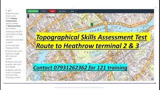 Topographical Skills Assessment Test 2020 Route to Heathrow terminal 2 & 3