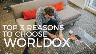 TOP 3 REASONS TO CHOOSE WORLDOX!