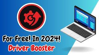 How To Download & Install Driver Booster In 2024!