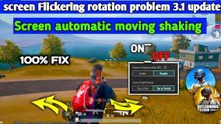 3.1 update screen moving problem /bgmi pubg screen shaking/ how to fix screen moving problem