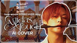 [AI COVER] How would Stray Kids sing 'Midas Touch'?