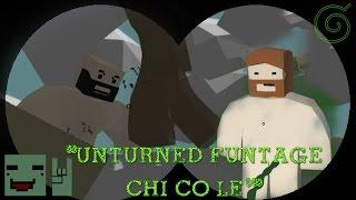 Unturned Funtage: Chi Co Le