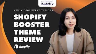 Shopify Booster Theme Review: A Non-Affiliated, Test-Driven Review (+Tutorial)