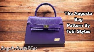 Bag Making With Becky Mac – The “Augusta Bag” by Tobi Stylx