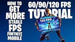 Ultimate FPS Boost for Fortnite Mobile – 60/90/120 FPS Made Simple!