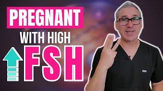 Can you get pregnant with high FSH levels?