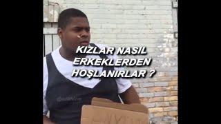 KIZLAR NASIL ERKEKLERDEN HOŞLANIRLAR ? OYNAT BAKALIM