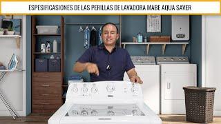 Funsionamiento  de los  controles de la lavadora mabe aqua saver de 20 kilos