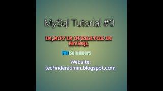 IN and NOT IN  operator in MySql