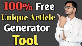 How To Generate 100% Unique Articles || Articles Generator Tool