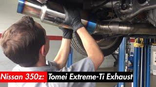 350z Tomei Exhaust Install